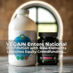 VEGAIN Enters National Distribution with Raw Elements  Launches Equity Crowdfunding Campaign  and Unveils Patent  Pending Clear Protein