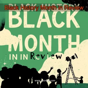 Black History Month in Review