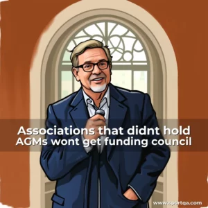 Associations that didnt hold AGMs wont get funding council
