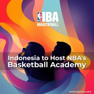 Indonesia to Host NBA’s Basketball Academy