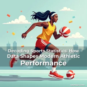 Decoding Sports Statistics: How Data Shapes Modern Athletic Performance